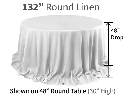 132" Round Linen for Round Tables