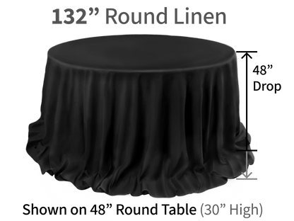 132" Round Linen for Round Tables