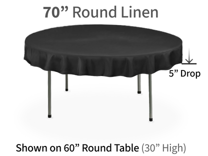 70" Round Linen for Round Tables