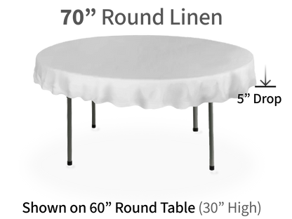 70" Round Linen for Round Tables